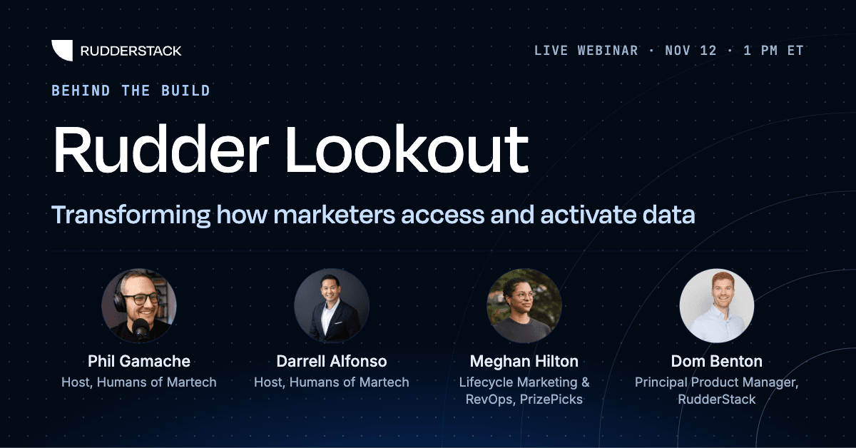Rudder Lookout: Behind the Build with Humans of Martech and PrizePicks