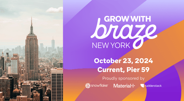 Grow with Braze NYC