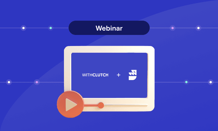 WithClutch & RudderStack: Driving Auto Loans with Customer Data