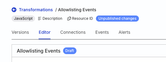 Transformation with unpublished draft changes